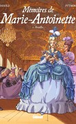 Mémoires de Marie-Antoinette, tome 1 : Versailles
