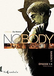 Couverture de No body - Saison 1, tome 1 : Soldat inconnu