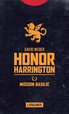 Honor Harrington, tome 1 : Mission Basilic