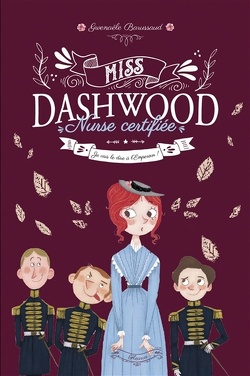 Couverture de Miss Dashwood, nurse certifiée, Tome 3 : Je vais le dire à l'empereur !