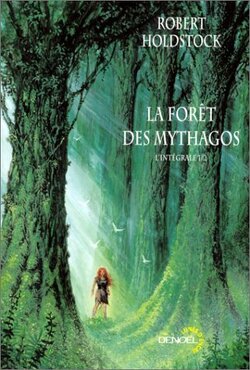 Couverture de La forêt des Mythagos : L'intégrale, Tome 1
