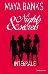 Nights & Secrets : l'intégrale