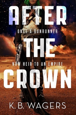 Couverture de The Indranan War, Tome 2 : After the Crown