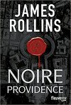 Sigma Force, Tome 9 : Noire providence