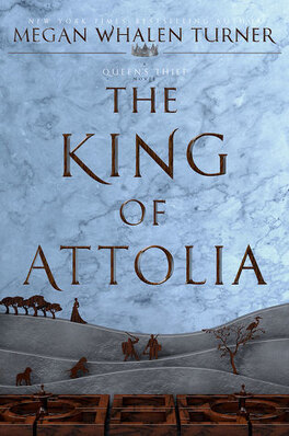 Couverture du livre The Queen's Thief, Tome 3 : The King of Attolia