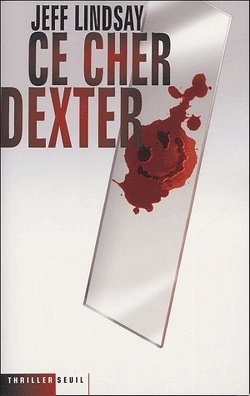 Couverture de Dexter, Tome 1 : Ce cher Dexter