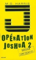 Opération Joshua, Tome 2 : La Légende d'Ek Naab