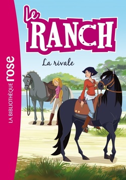 Couverture de Le Ranch, tome 2 : La rivale
