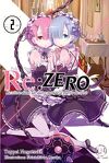 Re:Zero - Re:vivre dans un autre monde à partir de zéro, Tome 2