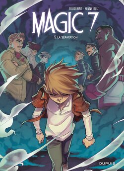 Couverture de Magic 7, tome 5 : La Séparation