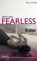 Fearless, tome 1 : Broken
