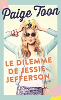 Jessie Jefferson, Tome 2 : Le Dilemme de Jessie Jefferson