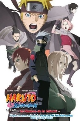 Couverture du livre Naruto shippuden : Le Film, Tome 3 : La Flamme de la volonté 