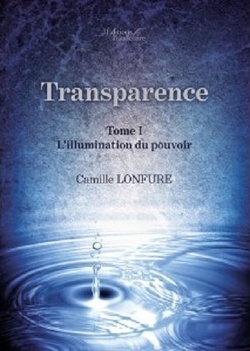 Couverture de Transparence - L'illumination du pouvoir