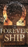 The Fire Sermont, tome 3 : The forever ship