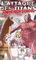 L'Attaque des Titans - Junior High-School, tome 9