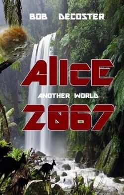 Couverture de Alice 2067 Another World