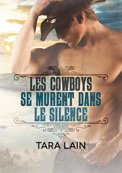 Couverture de Ce que font les cowboys, Tome 1 : Les Cowboys se murent dans le silence