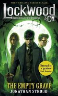 Lockwood & Co, Tome 5 : The Empty Grave