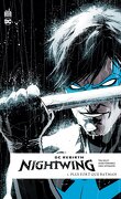 Nightwing Rebirth, Tome 1 : Plus fort que Batman