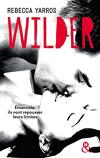 Les Renegades, Tome 1 : Wilder