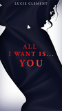All I want is... You, épisode 1