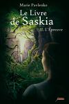 couverture Le Livre de Saskia, Tome 2 : L'Épreuve