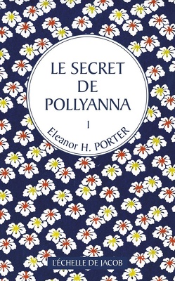 Couverture de Le Secret de Pollyanna