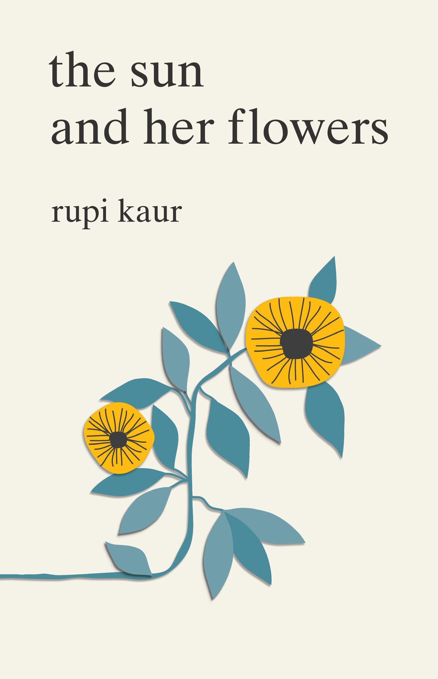 Le soleils et ses fleurs - Rupi Kaur - Nathalie Guéraud