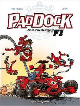 Couverture du livre : Paddock, les coulisses de la F1 - Tome 1