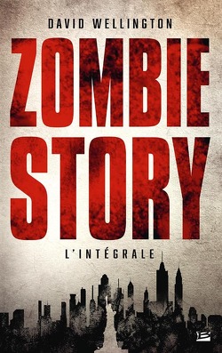 Couverture de Zombie Story - L'intégrale