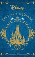 Disney - Les Chefs-d'Oeuvre