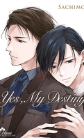 Yes, My Destiny, Tome 1