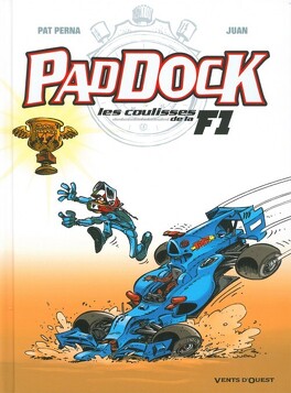 Couverture du livre : Paddock, les coulisses de la F1 - Tome 4