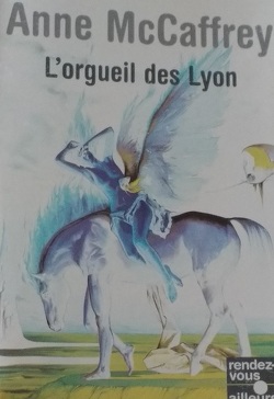 Couverture de Le vol de Pégase, T6 - L'orgueil des Lyon