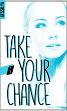 Take your chance, tome 1 : Zoé