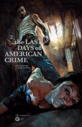 Couverture du livre The Last Days of American Crime, tome 2