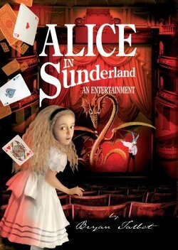 Couverture de Alice in Sunderland: An Entertainment