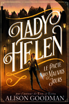 couverture Lady Helen, Tome 2 : Le Pacte des mauvais jours