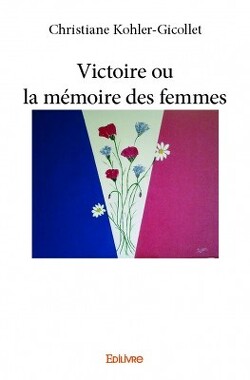 Couverture de Victoire ou la mémoire des femmes