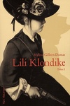 couverture Lili Klondike, Tome 1