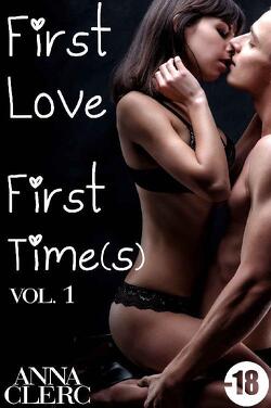 Couverture de First Love, First Time(s), tome 1 : Sans s'échanger un seul mot...