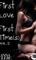 First Love, First Time(s), tome 2 : Prête à toutes les folies