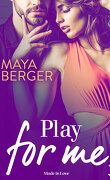 Play For Me, Tome 3