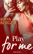 Play For Me, Tome 4