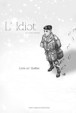 Couverture de L'Idiot, Tome 1 : Québec