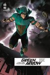 couverture Green Arrow Rebirth, Tome 1 : Vie et mort d'Oliver Queen