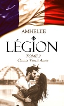 Légion, Tome 2 : Omnia Vincit Amor