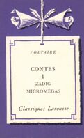 Voltaire - Contes 1 - Zadig Micromegas