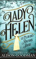 Lady Helen, Tome 1 : Le Club des mauvais jours